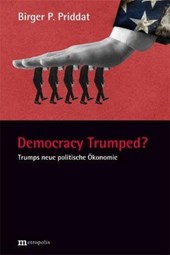 Democracy Trumped?