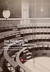 Die Tierärztliche Hochschule in Hannover