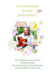 Ein Grashüpfer kommt selten allein