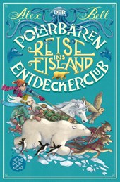 Der Polarbären-Entdeckerclub 1 - Reise ins Eisland