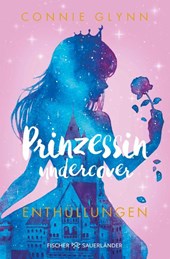 Prinzessin undercover - Enthüllungen