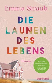 Die Launen des Lebens
