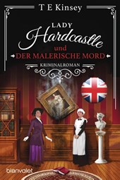 Lady Hardcastle und der malerische Mord