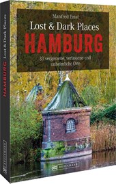 Lost & Dark Places Hamburg