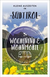 Wochenend und Wohnmobil - Kleine Auszeiten in Südtirol