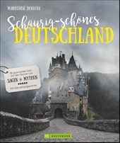 Schaurig-schönes Deutschland
