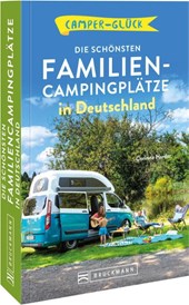 Camperglück Die schönsten Familien-Campingplätze in Deutschland