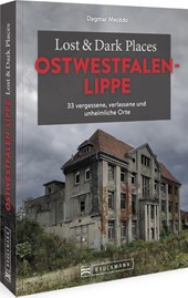 Lost & Dark Places Ostwestfalen-Lippe