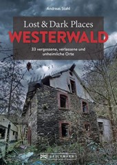 Lost & Dark Places Westerwald
