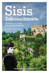 Sisis Sehnsuchtsorte