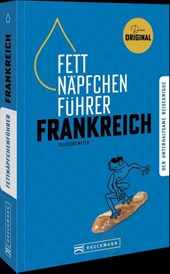 Fettnäpfchenführer Frankreich