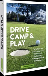 Drive, Camp & Play