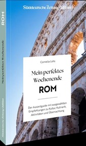 Mein perfektes Wochenende Rom