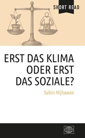 Erst das Klima oder erst das Soziale?