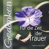 Für die Zeit der Trauer