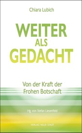 Weiter als gedacht