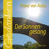 Franz von Assisi - Der Sonnengesang