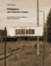 Philippine oder Endstation Sobibor