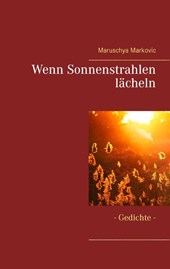 Wenn Sonnenstrahlen lacheln