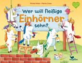 Wer will fleißige Einhörner sehn?