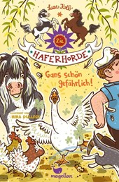 Die Haferhorde - Gans schön gefährlich! Band 19