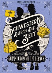 Schwestern durch die Zeit - Gummifrösche im Gepäck
