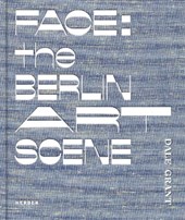 Face: the Berlin Art Scene