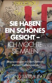 Sie haben ein schoenes Gesicht - Ich moechte Sie malen