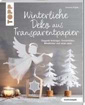 Winterliche Deko aus Transparentpapier (kreativ.kompakt.)