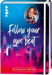 Follow your own beat. Wochenplaner 2024/2025