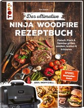 Das ultimative Ninja Woodfire Rezeptbuch