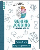 Gehirnjogging - Trainingsbuch: Kurzzeit- und Langzeitgedächtnis