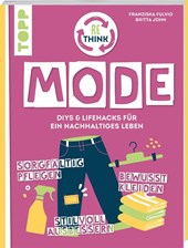 Rethink Mode. Pflegen, organisieren, reparieren.