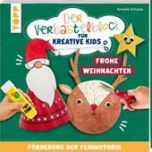 Der Verbastelblock für kreative Kids. Frohe Weihnachten