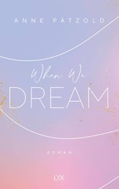 When We Dream