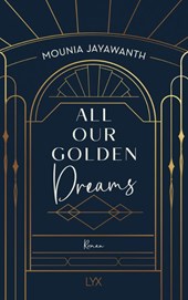 All Our Golden Dreams