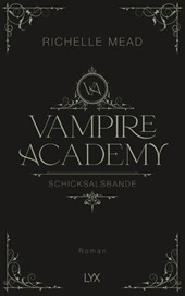 Vampire Academy - Schicksalsbande
