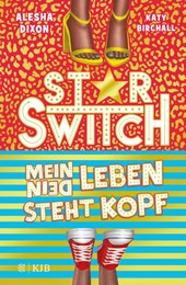 Star Switch - Mein (Dein) Leben steht Kopf