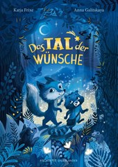 Das Tal der Wünsche