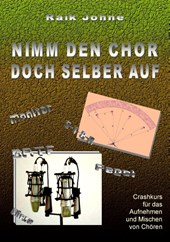 Nimm den Chor doch selber auf