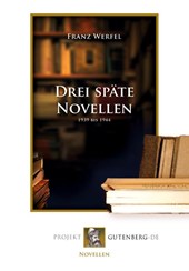 Drei späte Novellen