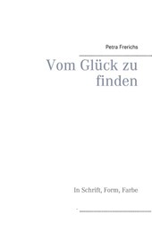 Vom Glück zu finden