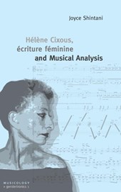Helene Cixous, ecriture feminine and Musical Analysis