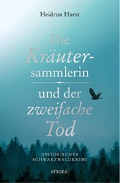 Die Kräutersammlerin und der zweifache Tod