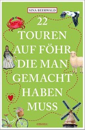 22 Touren auf Föhr, die man gemacht haben muss