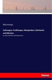 Volkssagen, Erzahlungen, Aberglauben, Gebrauche und Marchen