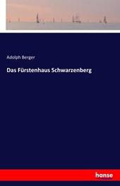 Das Furstenhaus Schwarzenberg