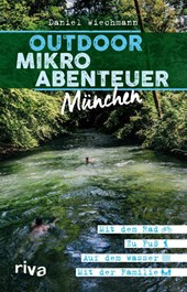Outdoor-Mikroabenteuer München