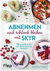 Abnehmen und schlank bleiben mit Skyr
