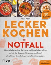 Lecker kochen im Notfall
